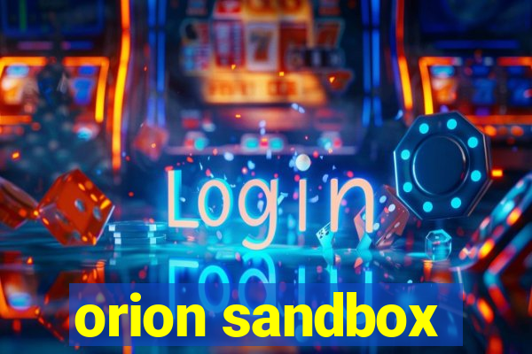 orion sandbox